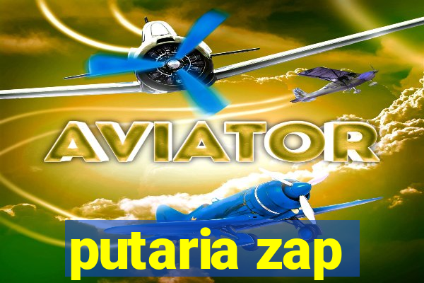 putaria zap